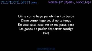 Desperté Sin Ti Remix  Noriel Ft Yandel Nicky Jam Letra [upl. by Ylrebma]