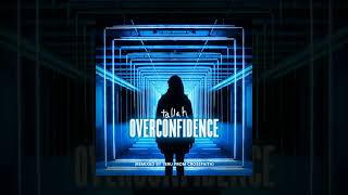 Tallah  Overconfidence Custom Instrumental [upl. by Britte]