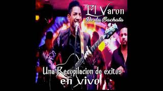 el varón de la Bachata en vivo yo no te hago falta [upl. by Aicenra176]