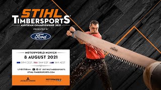 STIHL TIMBERSPORTS® Austrian Championship 2021 [upl. by Eseneg501]