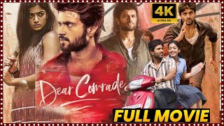 Dear Comrade Telugu Action Full Length Movie  Vijay Deverakonda  Rashmika  HIT MOVIES [upl. by Haerdna]