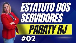 Concurso Paraty 2024 Estatuto dos Servidores Paraty RJ 02 [upl. by Haronid679]