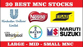 30 Best Quality MNC Stocks List  LargeMidSmall Cap  Wealth Creation [upl. by Lette]