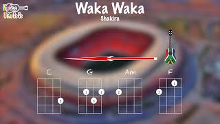 Waka Waka by Shakira  Ukulele play along C G Am F [upl. by Iuq701]