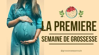 quotPremière Semaine de Grossesse Tout ce que Vous Devez Savoirquot [upl. by Moneta]