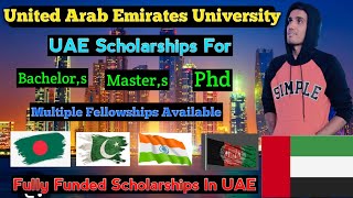 How to get Fully Funded Scholarship in UAE UAE University Scholarships For Bachelors Masters Phd [upl. by Wye]