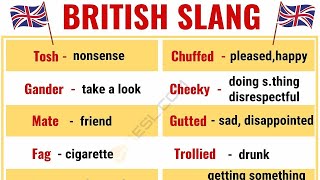 25 Super Useful British Slang Words and Expressions [upl. by Mcgaw]