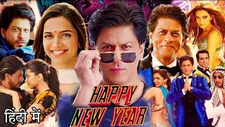 Happy New Year Full Movie  Shah Rukh Khan  Deepika Padukone  Abhishek Bachchan  Facts amp Review [upl. by Olemrac]