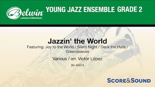 Jazzin the World arr Victor López  Score amp Sound [upl. by Yesrej]