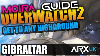 Overwatch 2 MOIRA GUIDE  How to get to ANY highground  Watchpoint Gibraltar Top 500 Fade Jumps [upl. by Mail23]