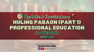 Final CoachingHuling Pabaon Part 1  100 Professional Education Questions  March 17 2024 [upl. by Lauber]