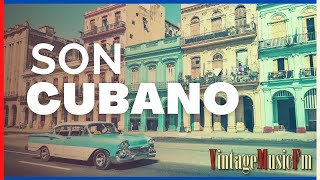 Lo mejor del Son Cubano y de los Ritmos de Antaño con los Cantantes y Orquestas de Cuba de los 50 [upl. by Foscalina]