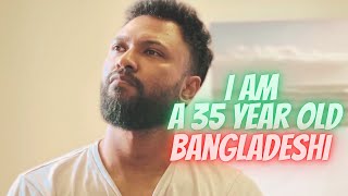 Life Of A Bangladeshi In His Mid 30s… [upl. by Brufsky]