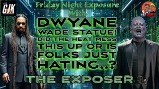 Friday Night Exposure wThe Exposer Ep 67 [upl. by Dennison]