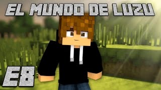 EL MUNDO DE LUZU Episodio 8  LuzuGames [upl. by Enylrac]