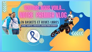 1er Vlog  notre positivité nos handicaps débarquent dans le youtube game [upl. by Enelak]