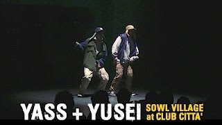 YASS  YUSEI quotSOWL VILLAGEquot 2017331 at CLUB CITTA [upl. by Atirehc927]