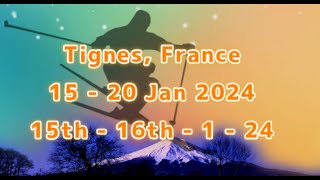 Tignes 15th  16th 1 24 Prt1 [upl. by Faxon186]