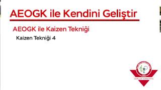 Kaizen Tekniği 4 [upl. by Lerret]