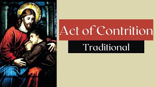 Act Of Contrition Traditional  Confession prayer [upl. by Burris]