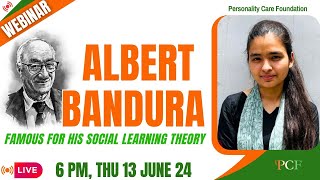 Webinar on Albert Bandura Social Learning Theory   by Varsha [upl. by Postman]