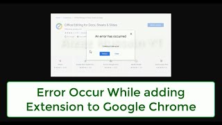 How to Fix Chrome Extension Not Adding Problem  Extension Issue Solved  2023 [upl. by Trinidad]