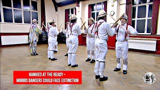 Hankies at the ready – Morris dancers could face extinction [upl. by Myrtice]