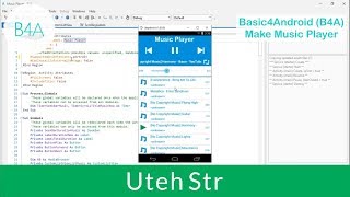 Basic4Android B4A  Make Music Player MP3 Player [upl. by Eylsel]
