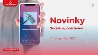 Novinky Sociálnej poisťovne 14 november 2024 [upl. by Anialam]