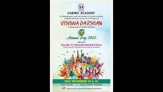 Carmel Academy Annual Day  On 15th amp 16th Dec 2023  Time 530pm [upl. by Pickard]