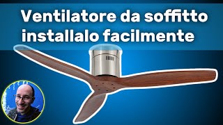 Tutorial come installare un Ventilatore da soffitto [upl. by Inan]