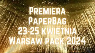 Premiera PaperBag podczas Warsaw Pack 2024 Strefa Pakowania DIZET Stoisko 250 Hala F [upl. by Ewald790]