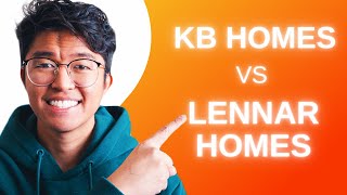 KB Homes vs Lennar Homes [upl. by Stanfill]