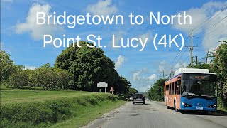 Driving in Barbados  Bridgetown to North Point St Lucy 4K [upl. by Smukler]