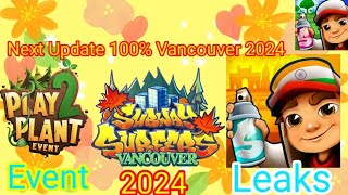 Subway Surfers Next Update 2024 Leaked Vancouver 2024 Event Play 2 Plant Update Mumbai 2024 Leaks 🍁 [upl. by Nilyaj]