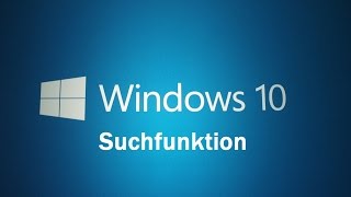 Die Suche bei Windows 10 [upl. by Cid948]