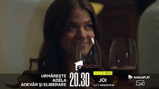 Un sezon plin de surprize Adela  Adevăr și Eliberare  PREMIERA Joi de la 2030 pe Antena 1 [upl. by Enyallij]