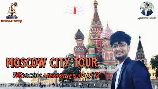 Moscow city tour 4K  Day 2 Moscow memories Part 2 Kremlin Red squareMoskva river  Night view 🤍 [upl. by Felipe]