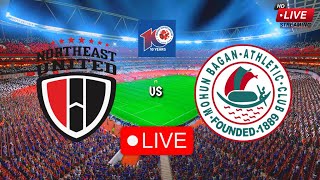 LIVE🔴 NorthEast United FC vs Mohun Bagan  Hero Indian Super League  FC 24 [upl. by Juetta78]