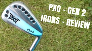 PXG  GEN 2 Irons Review [upl. by Tavie]