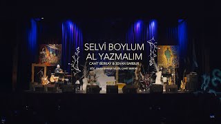 Jehan Barbur amp Cahit Berkay  Selvi Boylum Al Yazmalım Live [upl. by Dearman]