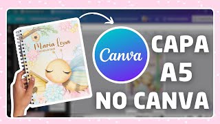 Como fazer Capa A5 no Canva  Passo a Passo  Dicas encadernação passoapasso canva [upl. by Annwahs]