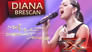 Oana Sârbu  ”Te iubeam” Vezi aici cum cântă Diana Brescan la X Factor [upl. by Izmar]