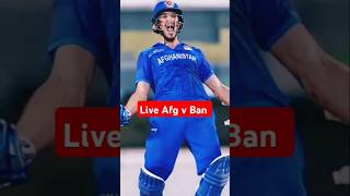 live match todayAfg v Ban trendingshortsviral [upl. by Nylarad236]