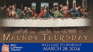 Elim Lutheran in Scandia MN  Maundy Thursday Service  March 28 2024 700pm [upl. by Aillicirp]