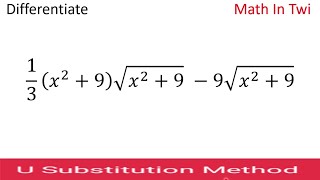 Differentiating 13 x2 9sqrtx2 9  9sqrtx2 9 using u sub [upl. by Sanborn]