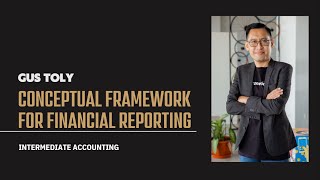 Conceptual Framework for Financial Reporting 2024  Bagian II [upl. by Itisahc520]