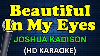 BEAUTIFUL IN MY EYES  Joshua Kadison HD Karaoke [upl. by Esmerelda]