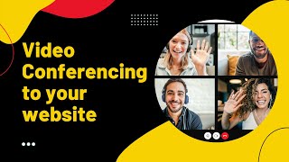 How To Integrate Video Conferencing Into any website in just 5 minutes [upl. by Nuzzi]