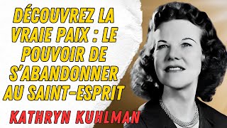 KATHRYN KUHLMAN  Vous battezvous sans issue  Le SaintEsprit peut tout changer pour vous [upl. by Adnilrem76]